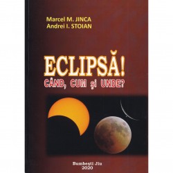 Eclipsa! Cand, cum si unde?